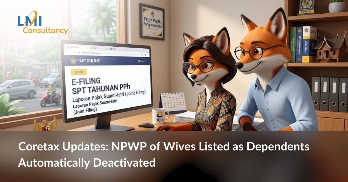 tax-indo-indonesia-coretax-updates-npwp-of-wives-listed-as-dependents-automatically-deactivated-heres-what-you-need-to-know